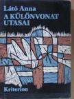 Látó Anna - A különvonat utasai [antikvár]