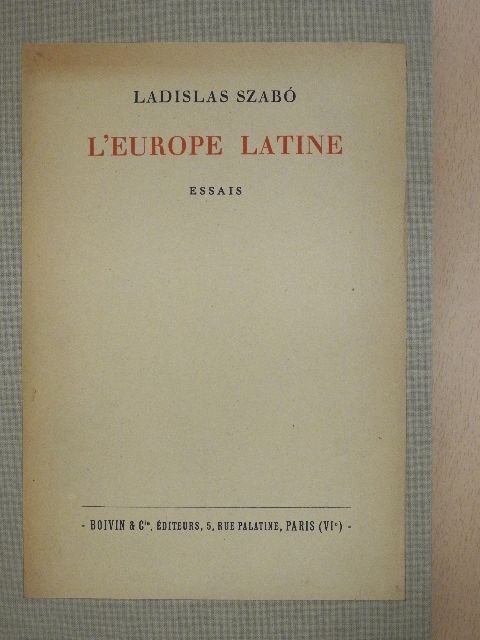 Cs. Szabó László - L'Europe Latine [antikvár]