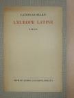 Cs. Szabó László - L'Europe Latine [antikvár]