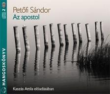 Petőfi Sándor - AZ APOSTOL - HANGOSKÖNYV - 2 CD [szépséghibás]