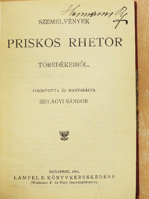 Brodarics - Szemelvények Priskos Rhetor töredékeiből/Kézai Simon magyar krónikája/Brodarics históriája a mohácsi vészről/Miklósvárszéki Nagyajtai Cserei Mihály históriája [antikvár]