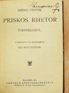Brodarics - Szemelvények Priskos Rhetor töredékeiből/Kézai Simon magyar krónikája/Brodarics históriája a mohácsi vészről/Miklósvárszéki Nagyajtai Cserei Mihály históriája [antikvár]