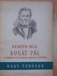 Németh Béla - Bugát Pál [antikvár]