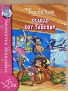 Tea Stilton - Szabad egy táncra? [antikvár]