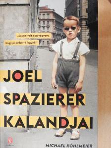Michael Köhlmeier - Joel Spazierer kalandjai [antikvár]
