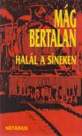 MÁG BERTALAN - Halál a síneken [antikvár]