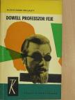 Alekszandr Beljajev - Dowell professzor feje [antikvár]