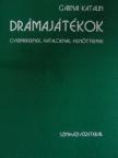Gabnai Katalin - Drámajátékok [antikvár]