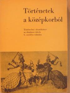 Dr. Besnyő Miklós - Történetek a középkorból [antikvár]