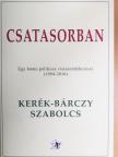 Kerék-Bárczy Szabolcs - Csatasorban [antikvár]