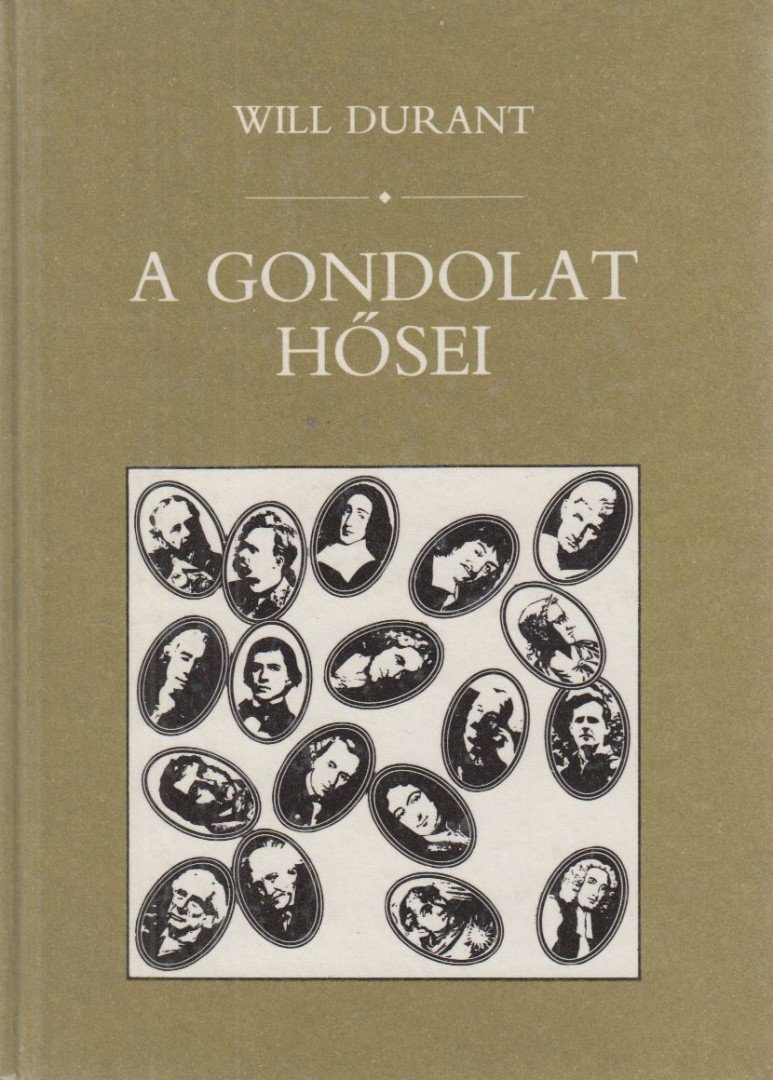 Durant, Will - A gondolat hősei [antikvár]