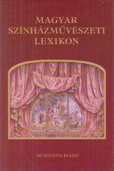 SZÉKELY GYÖRGY - Magyar színházművészeti lexikon [antikvár]