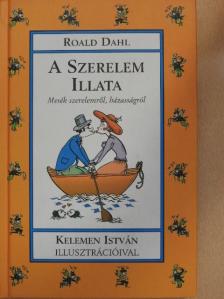 Roald Dahl - A szerelem illata [antikvár]