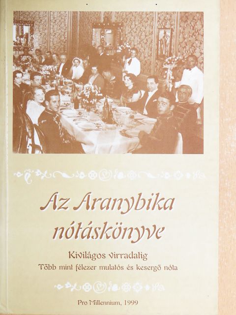 Az Aranybika nótáskönyve [antikvár]