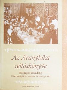 Az Aranybika nótáskönyve [antikvár]