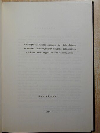 Bokor József - A szubjektív faktor szerepe és lehetőségei az emberi tevékenységben [antikvár]
