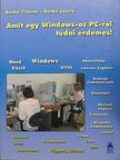 Benkő László - Amit egy Windows-os PC-ről tudni érdemes! [antikvár]