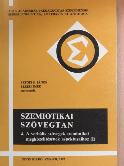 Albert Sándor - Szemiotikai szövegtan IV. [antikvár]