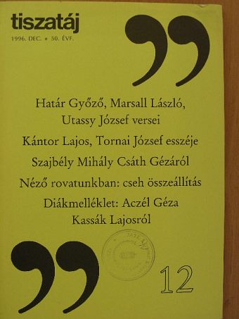 Aczél Géza - Tiszatáj 1996. december [antikvár]