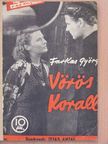 Farkas György - Vörös Korall [antikvár]