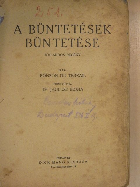 Ponson Du Terrail - A büntetések büntetése [antikvár]