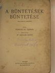 Ponson Du Terrail - A büntetések büntetése [antikvár]