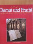 Carl F. Panagl-Holbein - Demut und Pracht [antikvár]