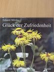 Eduard Mörike - Glück der Zufriedenheit [antikvár]