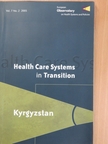 Adilet-Sultan Meimanaliev - Health Care Systems in Transition 2005 - Kyrgyzstan [antikvár]