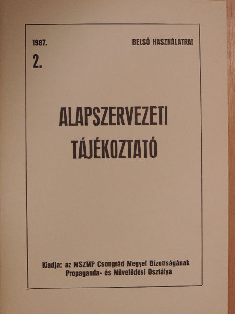 Alapszervezeti tájékoztató 1987/2. [antikvár]