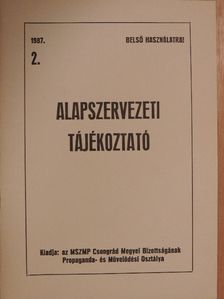 Alapszervezeti tájékoztató 1987/2. [antikvár]