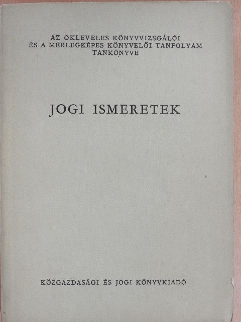 Dr. Erdei József - Jogi ismeretek [antikvár]