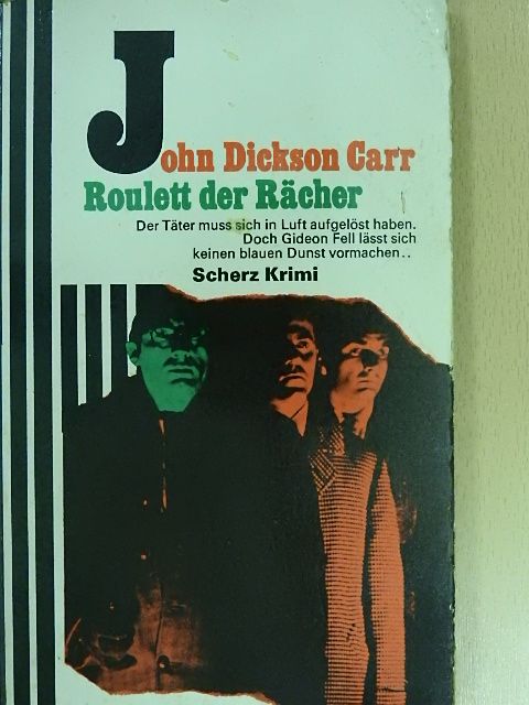 John Dickson Carr - Roulett der Rächer [antikvár]
