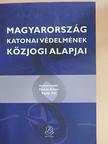 Farkas Ádám - Magyarország katonai védelmének közjogi alapjai [antikvár]