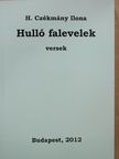 H. Czékmány Ilona - Hulló falevelek (dedikált példány) [antikvár]