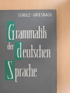 Dora Schulz - Grammatik der deutschen Sprache [antikvár]