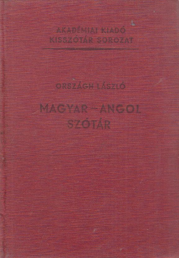 ORSZÁGH LÁSZLÓ - Magyar-angol szótár [antikvár]