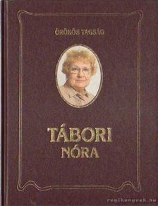 Horváth Péter (szerk.) - Örökös tagság - Tábori Nóra [antikvár]