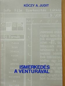 Kóczy A. Judit - Ismerkedés a Venturával [antikvár]
