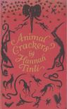 Hannah Tinti - Animal Crackers [antikvár]