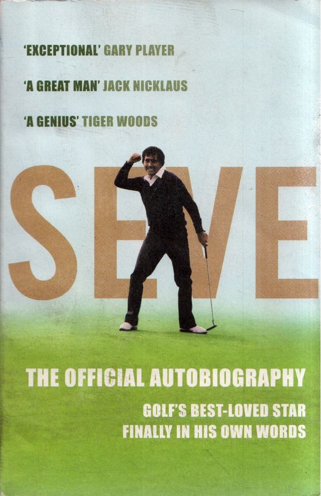 Severiano Ballesteros - Seve: The Official Autobiography [antikvár]