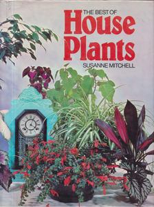 Susanne Mitchell - The Best of House Plants [antikvár]