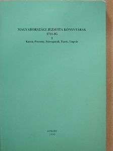 Magyarországi jezsuita könyvtárak 1711-ig I. [antikvár]