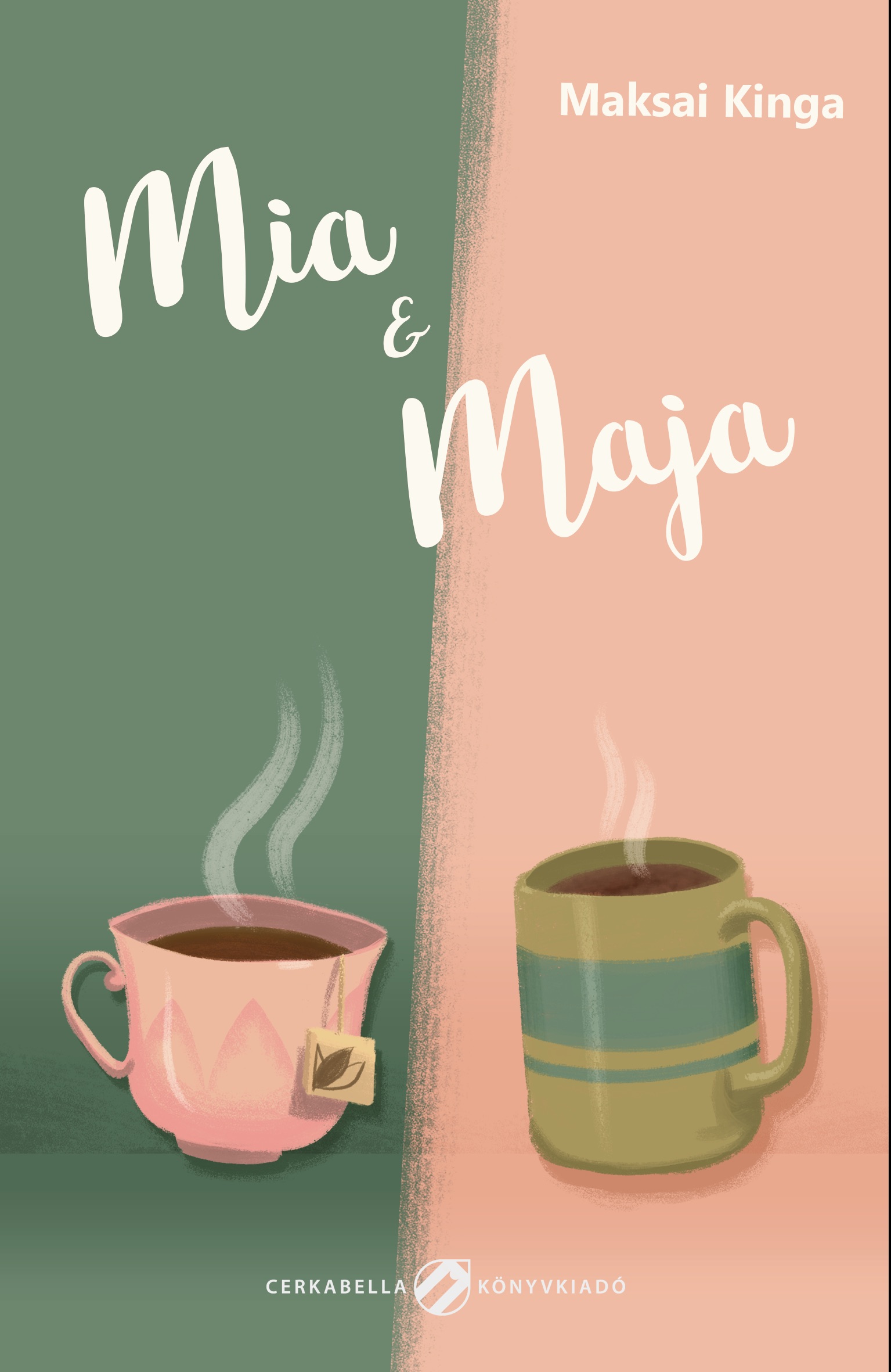 Maksai Kinga - Mia és Maja [eKönyv: epub, mobi]