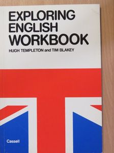 Hugh Templeton - Exploring English - Workbook [antikvár]