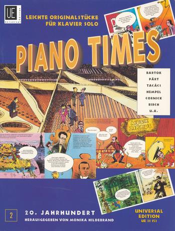 PIANO TIMES 2. LEICHTE ORIGINALSTÜCKE FÜR KLAVIER, 20 JAHRHUNDERT