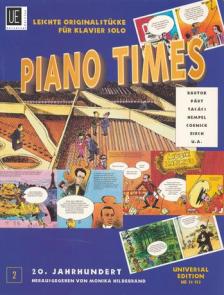PIANO TIMES 2. LEICHTE ORIGINALSTÜCKE FÜR KLAVIER, 20 JAHRHUNDERT