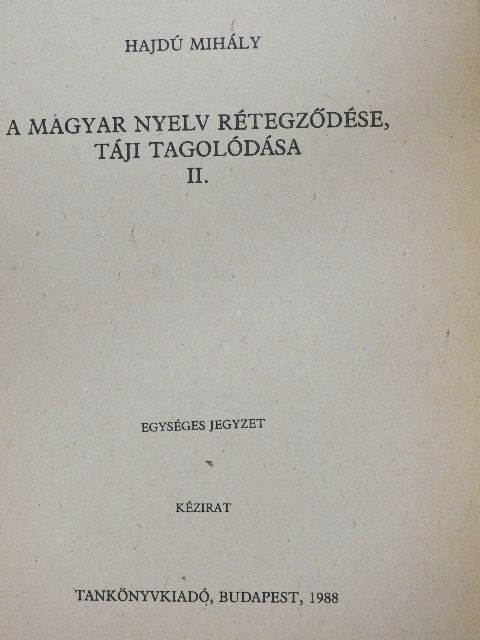 A. D. Svejcer - A magyar nyelv rétegződése, táji tagolódása II. [antikvár]
