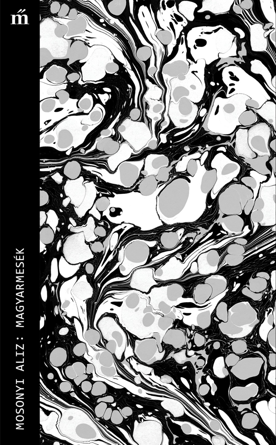 Mosonyi Aliz - Magyarmesék [eKönyv: epub, mobi]