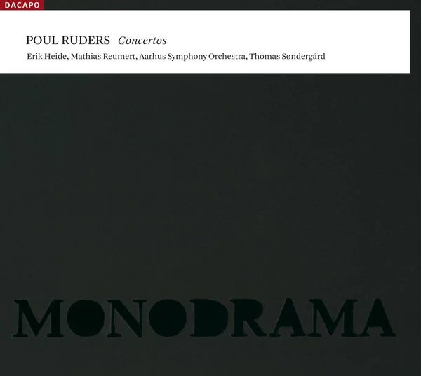 RUDERS, POUL - CONCERTOS CD HEIDE, REUMERT, SONDERGARD, AARHUS SYMPHONY ORCHESTRA
